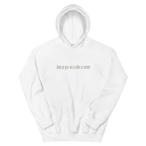 ALL YOU NEED IS LOVE - TODO LO QUE NECESITAS ES AMOR (SPANISH) HOODIE