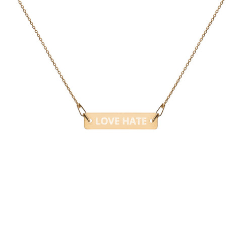 LOVE HATE  Engraved Silver Bar Chain Necklace